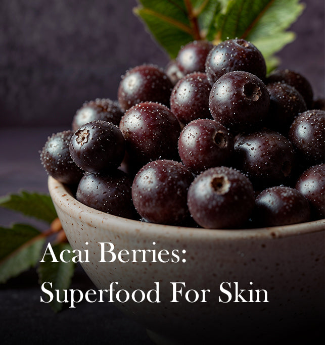 Acai Berries & You: The Ultimate Antioxidant Boost