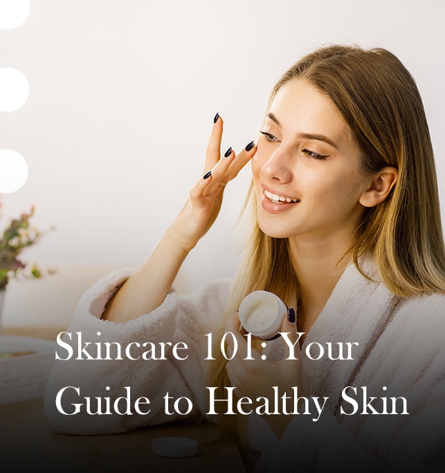 Skincare 101: The Essentials for Hydrated, Even-Toned Skin