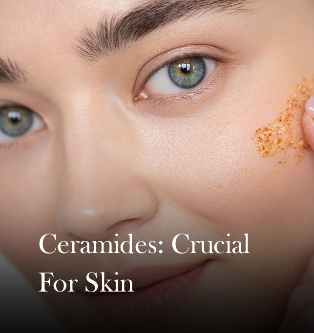 Ceramides for Skin: Why You Need Them Now!