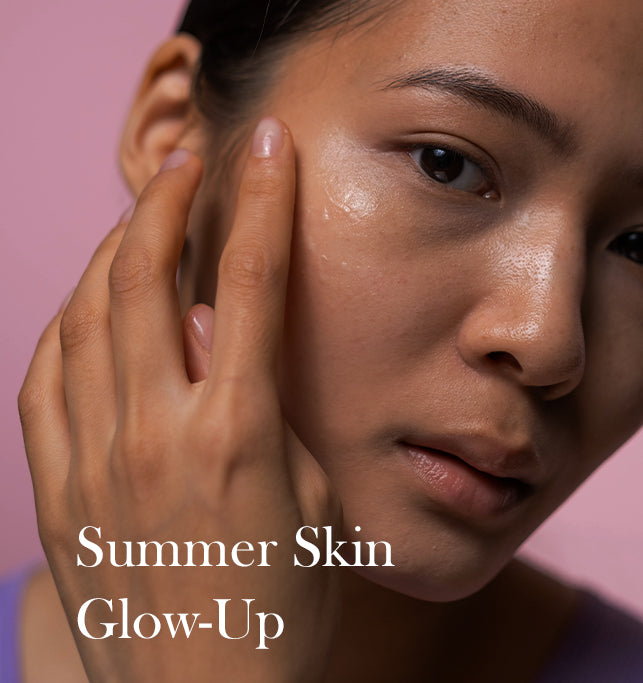 What’s the Best Way to Maintain Glowy & Healthy Skin in the Summer?