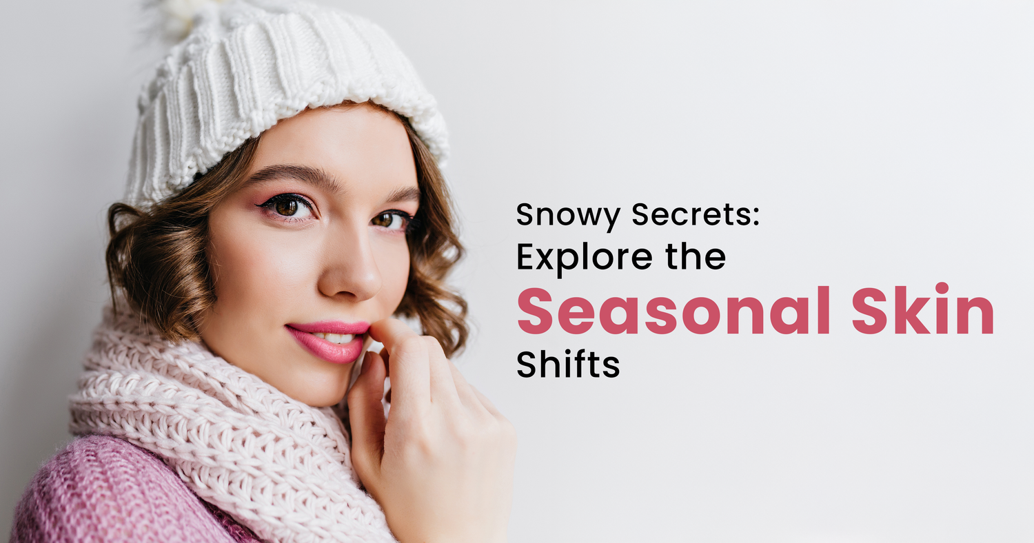 Winter season skin care
