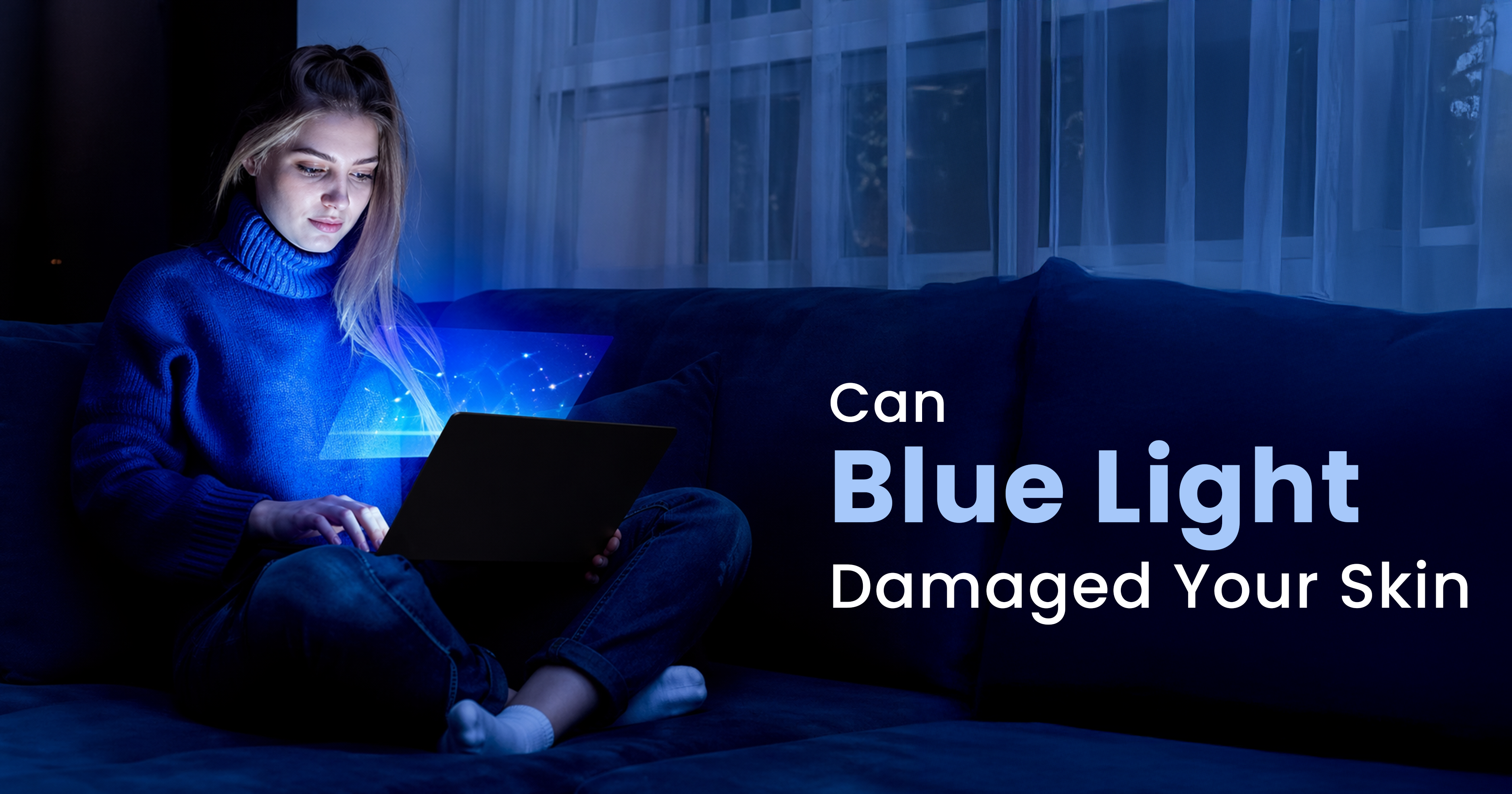 Blue Light Effect on Skin: Defend from Screen Time Damage - beautybybie