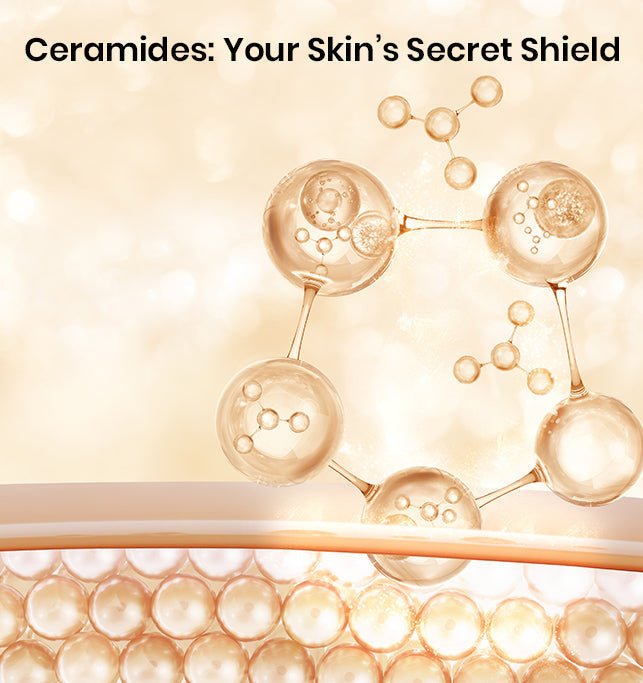 Ceramides for Skin Barrier Repair: The Shield Your Skin Deserves