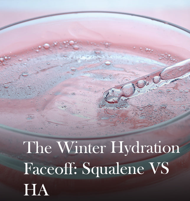 Squalane vs. Hyaluronic Acid 2023: The Ultimate Showdown for Winter Skin