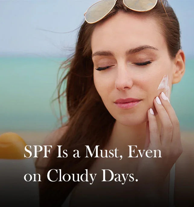 SPF Sunscreen for Cloudy Days: The Skincare Step You Can’t Skip