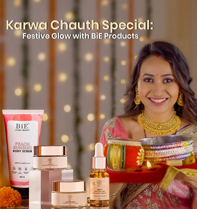 Best Products for Glowing Skin: Karwa Chauth Glow Guide with BiE