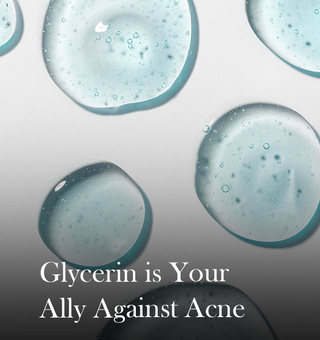 Skin Benefits of Glycerin and How You Can Use it to Cure Acne