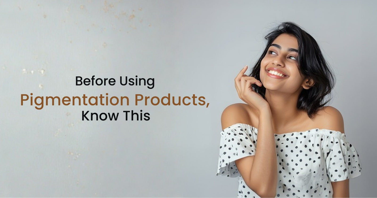 pigmentation products